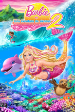 VER Barbie en Una aventura de sirenas 2 (2011) Online Gratis HD