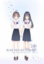 Blue Reflection Ray (2021) 1x8
