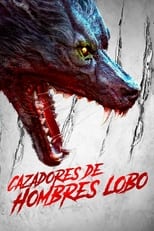 Cazadores de Hombres Lobo (The Hunting) (2021)