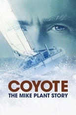 VER Coyote: The Mike Plant Story (2017) Online Gratis HD
