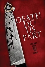 VER Death Do Us Part (2014) Online Gratis HD