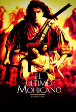 VER El último mohicano (1992) Online Gratis HD