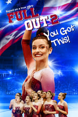 VER Full Out 2: You Got This! (2020) Online Gratis HD