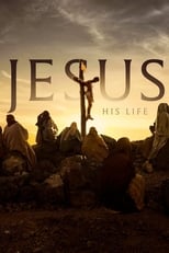 Jesús: Su vida (2019)