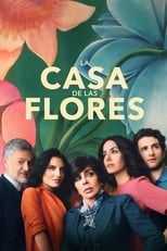 VER La casa de las flores (2018) Online Gratis HD