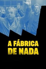 VER La Fábrica de Nada (2017) Online Gratis HD