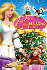 VER La princesa Cisne: Navidad (2012) Online Gratis HD