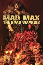 Mad Max II, el guerrero de la carretera (1981)