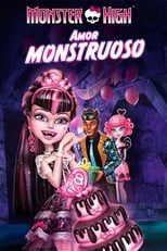 VER Monster High: Un romance monstruoso (2012) Online Gratis HD