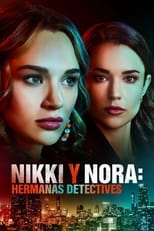VER Nikki & Nora: Sister Sleuths (2022) Online Gratis HD