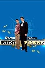 Nuevo Rico Nuevo Pobre (2007) 1x2