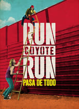 Run Coyote Run (2017) 2x4