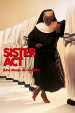 VER Sister Act (Una monja de cuidado) (1992) Online Gratis HD