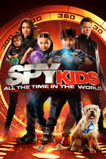 Spy Kids 4: Todo el tiempo del mundo (2011)