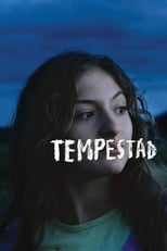 VER Tempestad (2016) Online Gratis HD