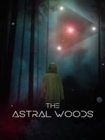 VER The Astral Woods (2023) Online Gratis HD