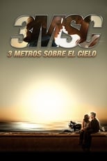 Tres Metros Sobre El Cielo (2010)