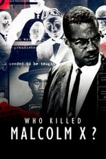VER Who Killed Malcolm X? (20192020) Online Gratis HD