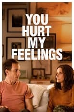 VER You Hurt My Feelings (2023) Online Gratis HD