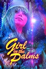 Girl in the Palms (2021)