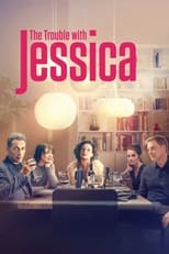 The Trouble with Jessica (2023)