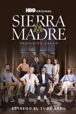 Sierra Madre: Prohibido Pasar (2023) 1x4