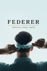 VER Federer: Los últimos doce días (2024) Online Gratis HD
